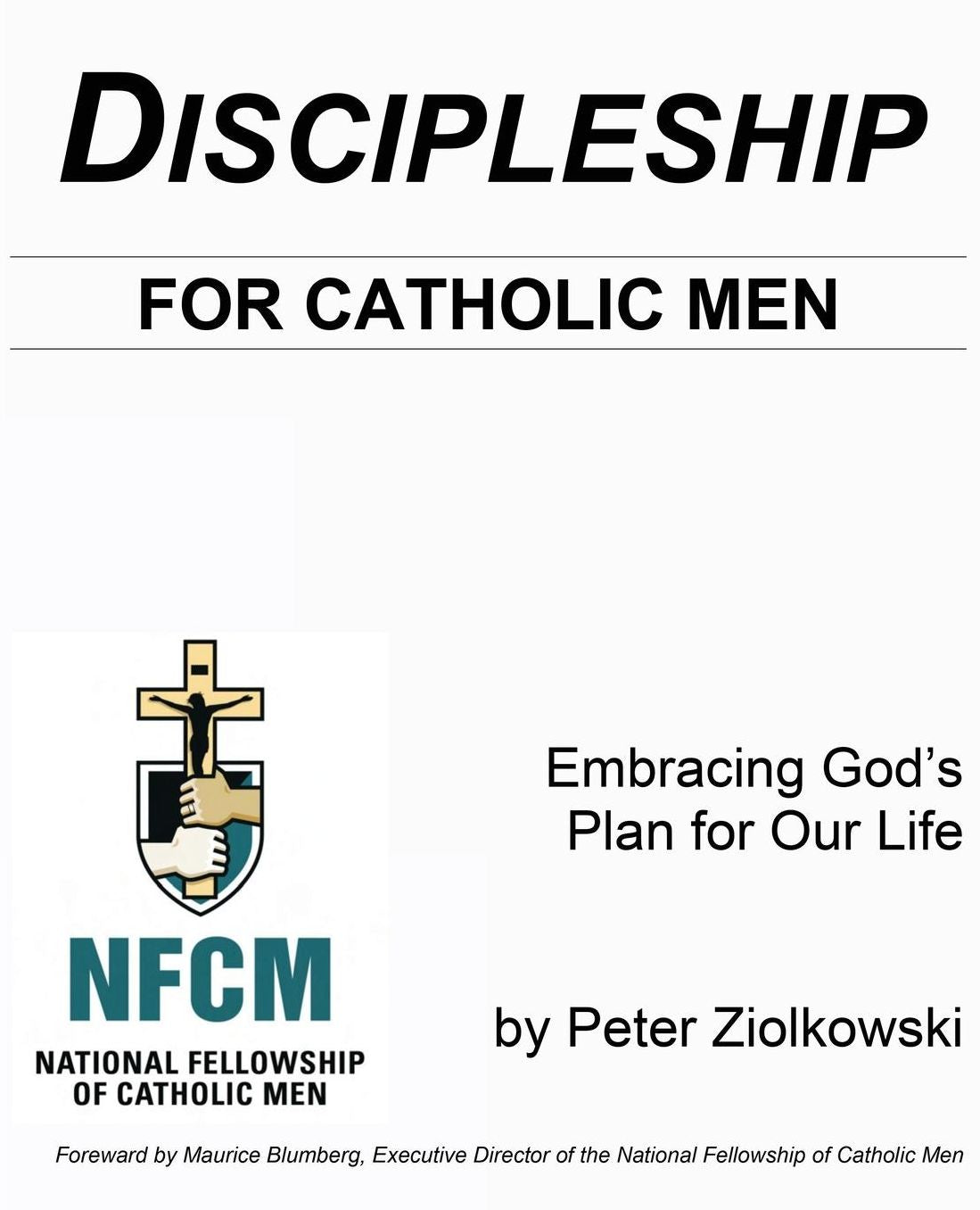 Discipleship For Catholic Men