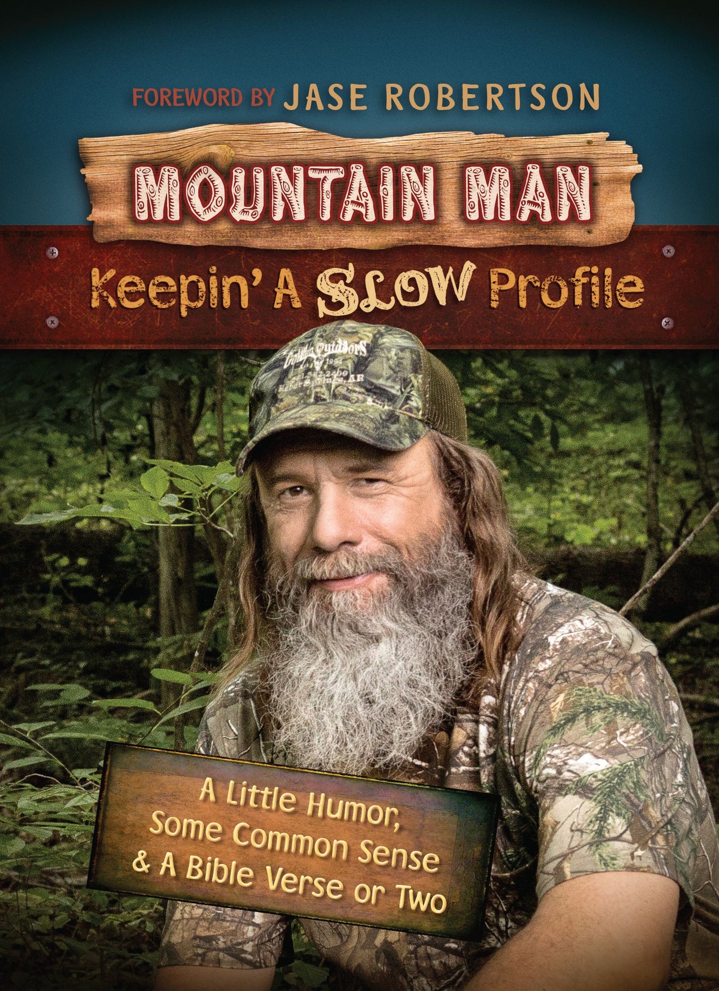 Mountain Man: Keepin' a Slow Profile