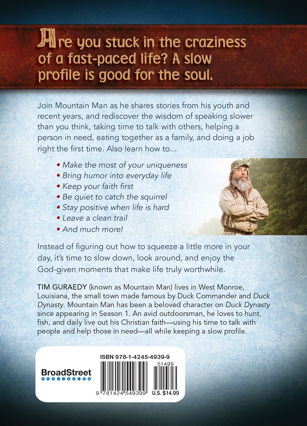 Mountain Man: Keepin' a Slow Profile