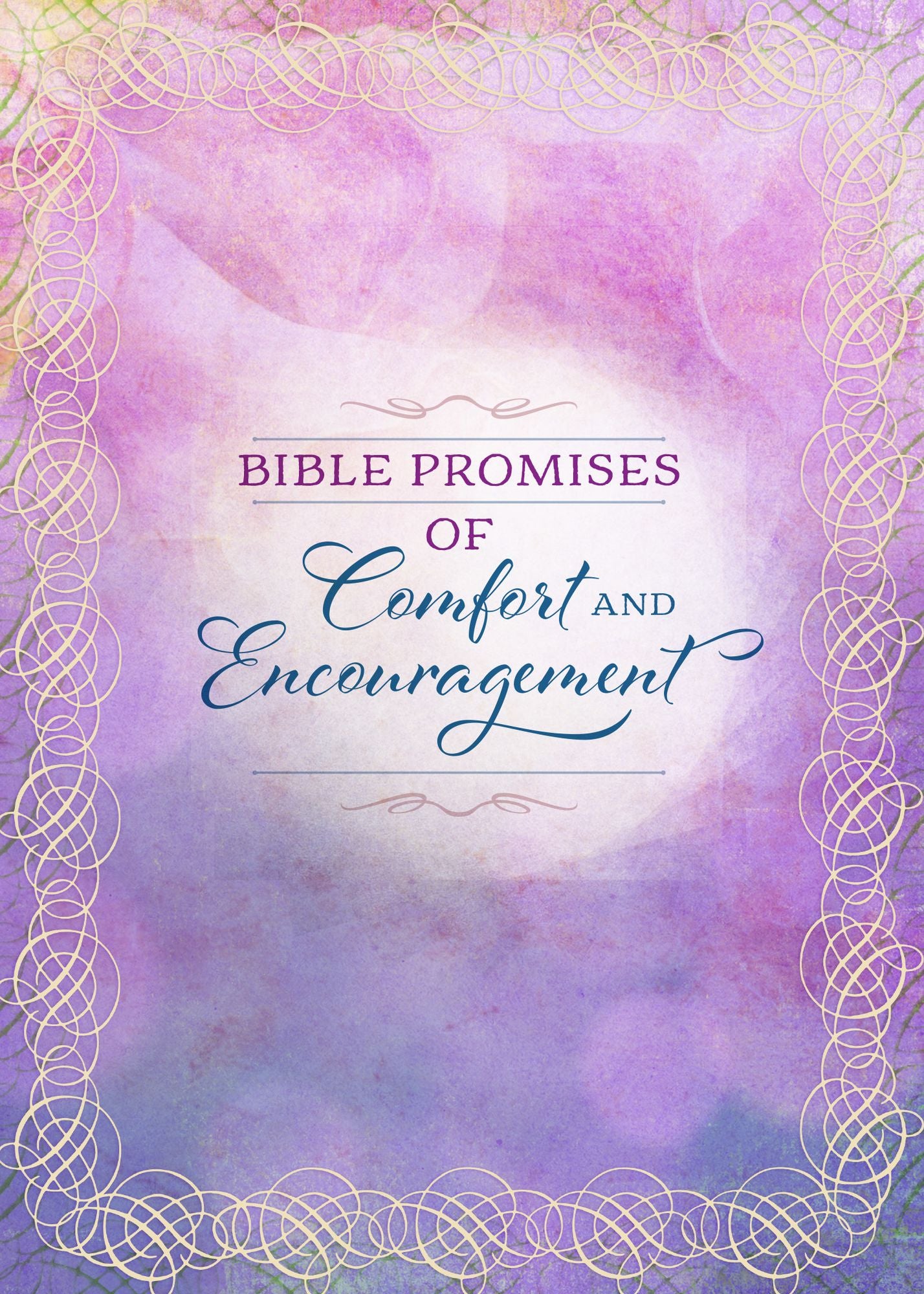 Bible Promises of Comfort and Encouragement