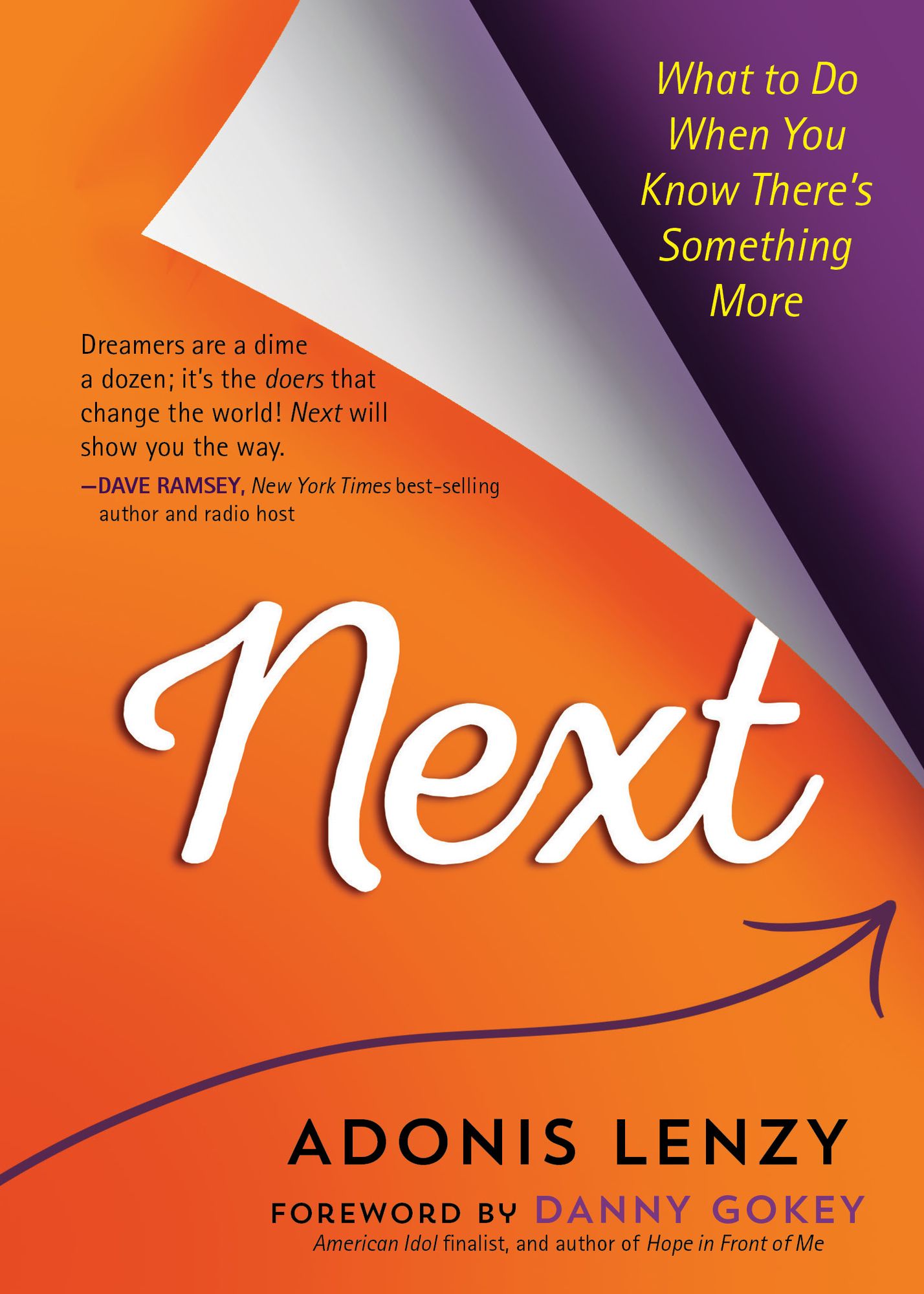 Next: What to Do When You Know There's Something More