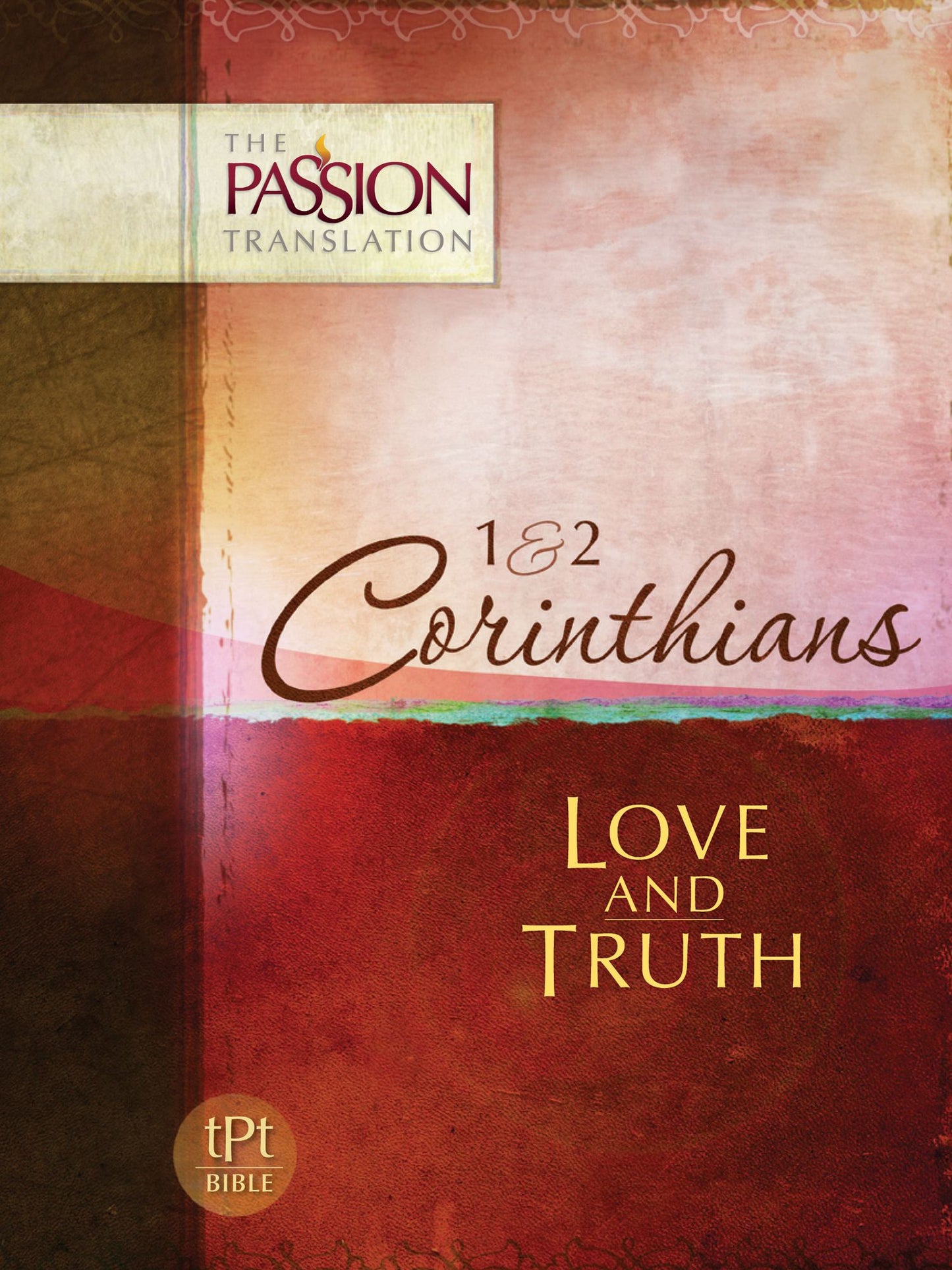 1 & 2 Corinthians: Love and Truth