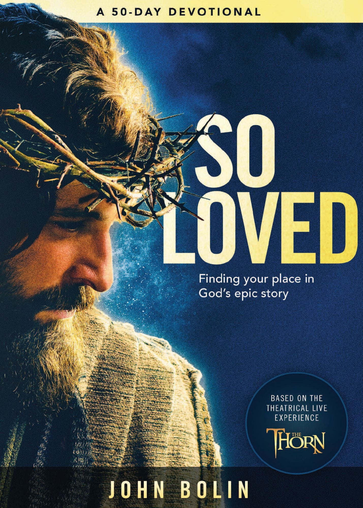 So Loved: Finding your place in God's Epic Story