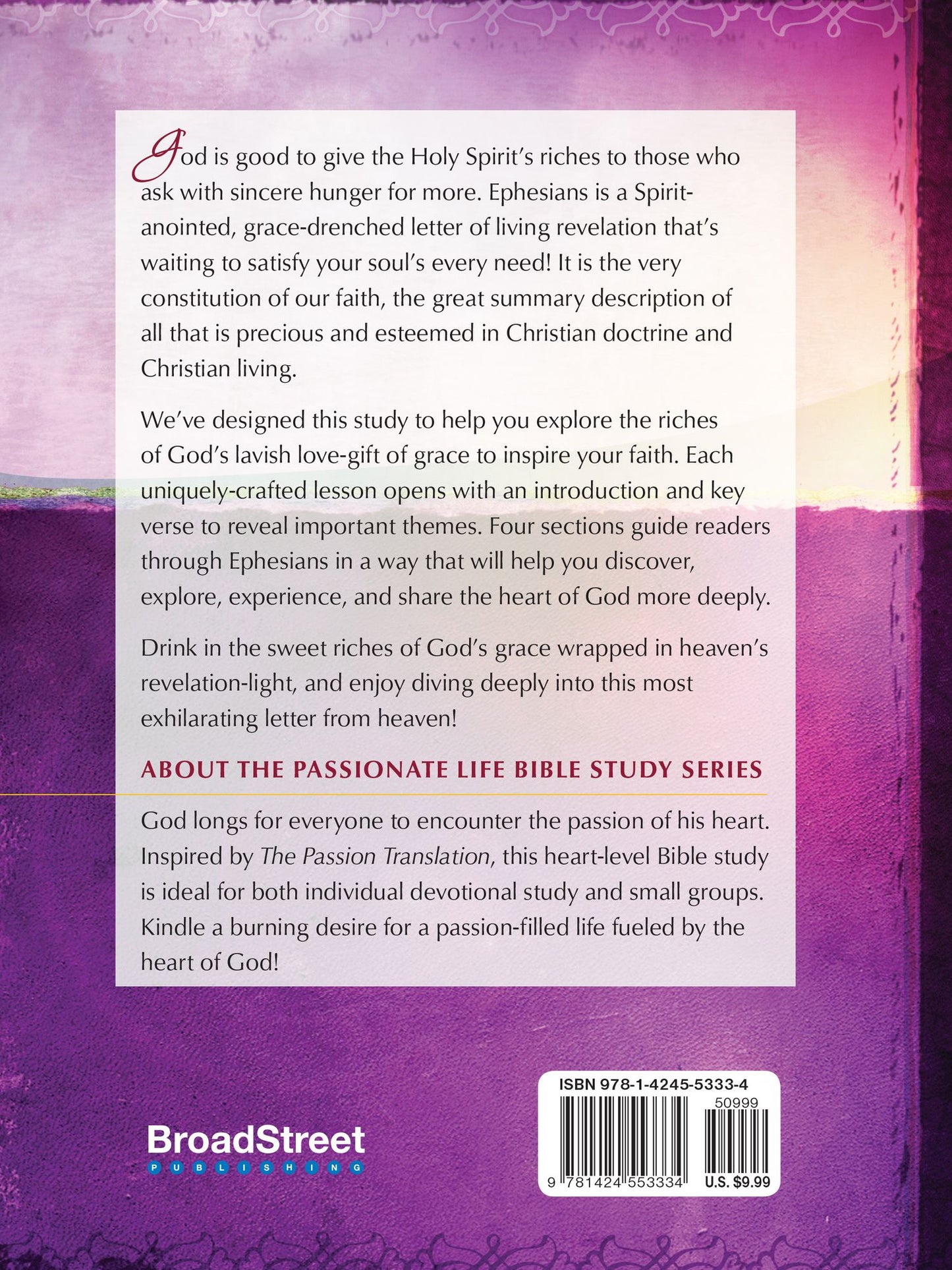 Ephesians: Heaven's Riches 12-week Study Guide: The Passionate Life Bible Study Series