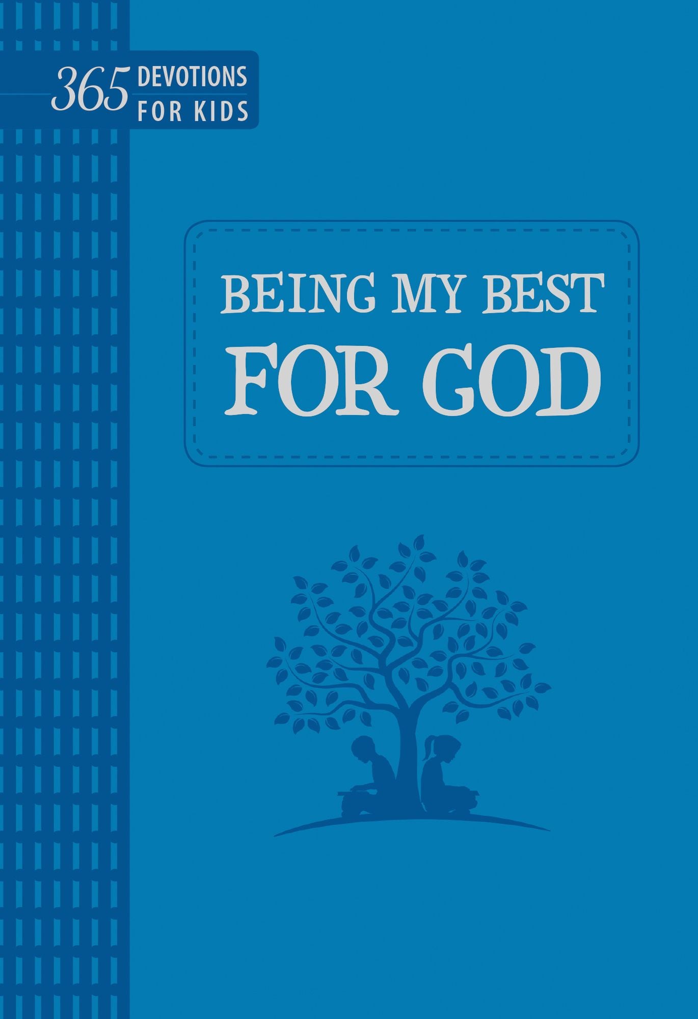 Being My Best for God: 365 Devotions for Kids (Blue)