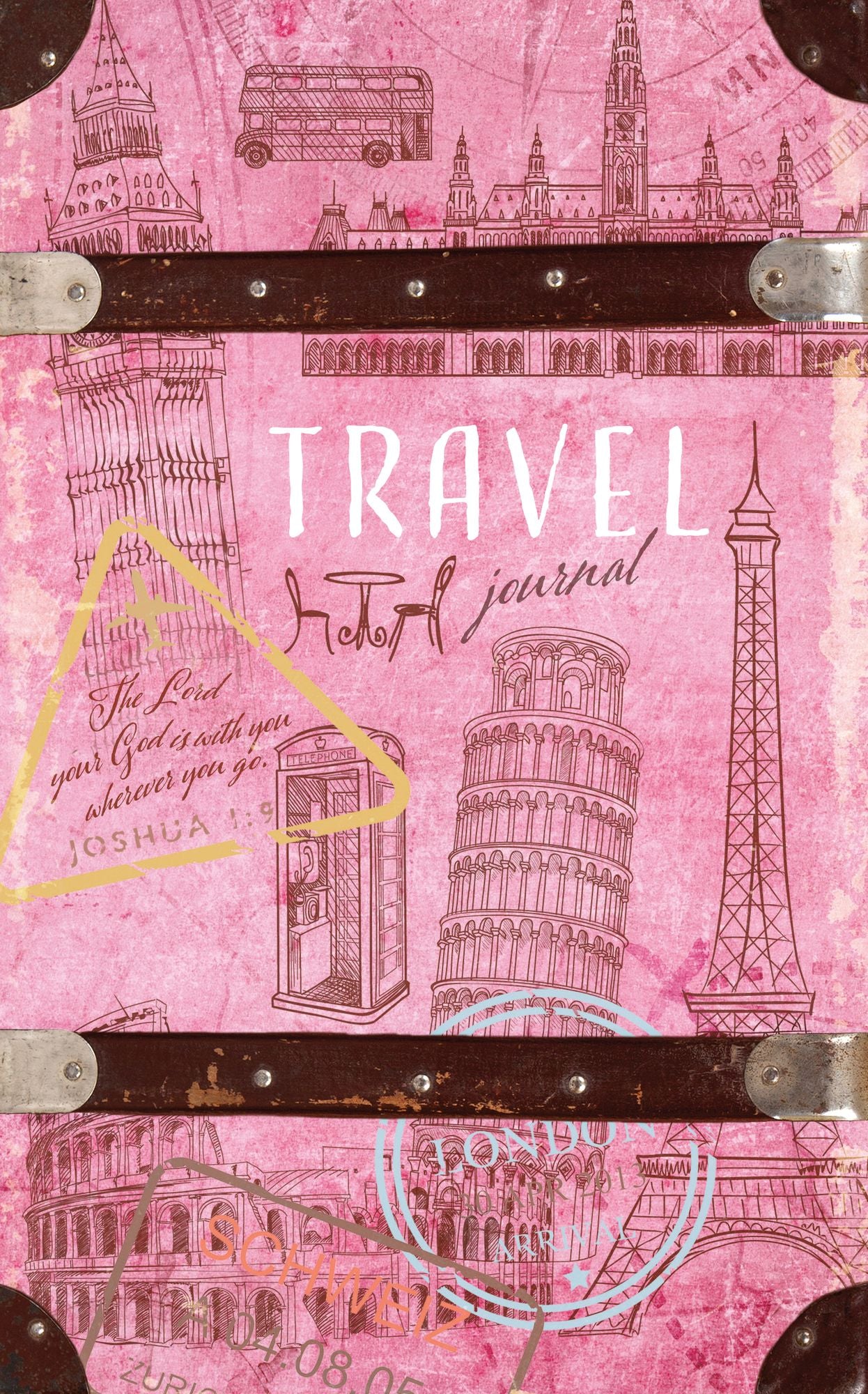 The Lord Your God is With You: Travel Journal
