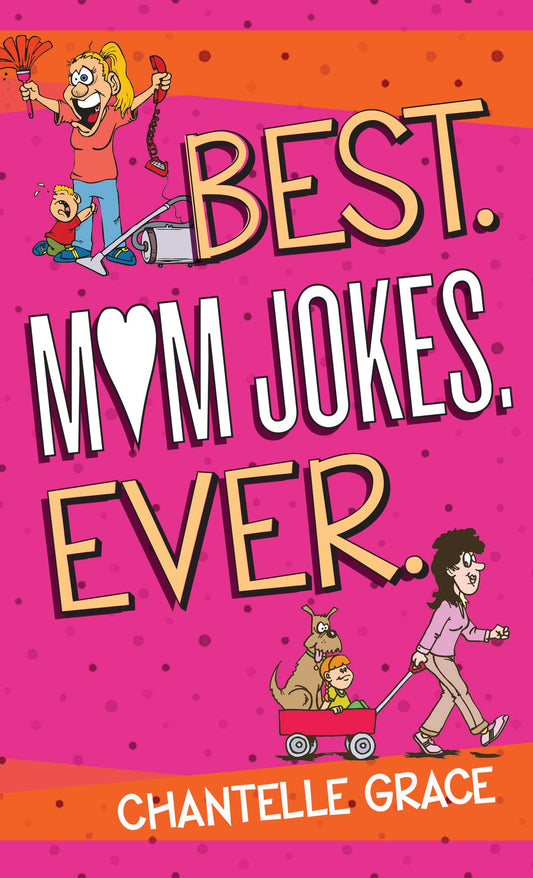Best. Mom Jokes. Ever.