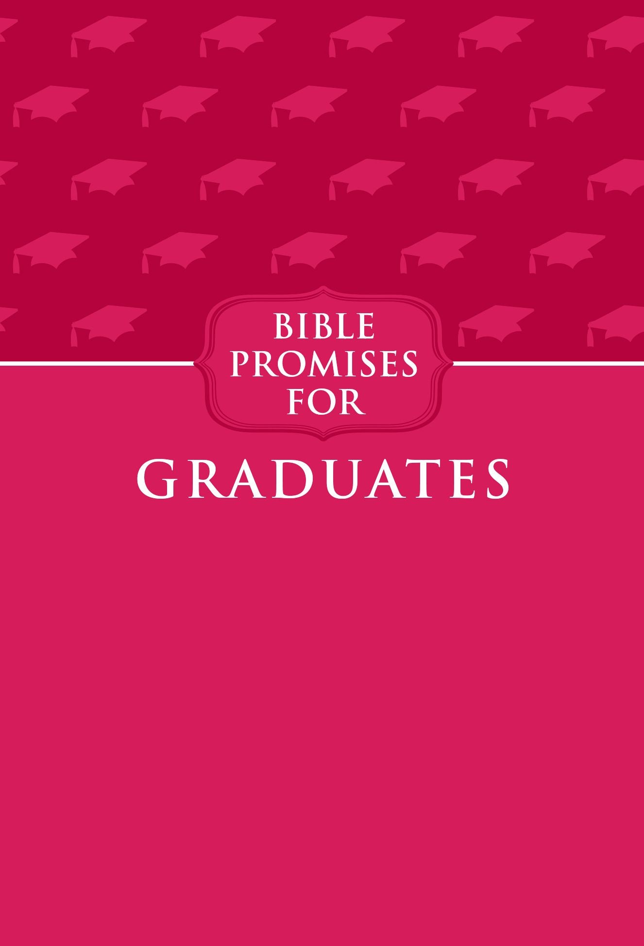 Bible Promises for Graduates (Raspberry)