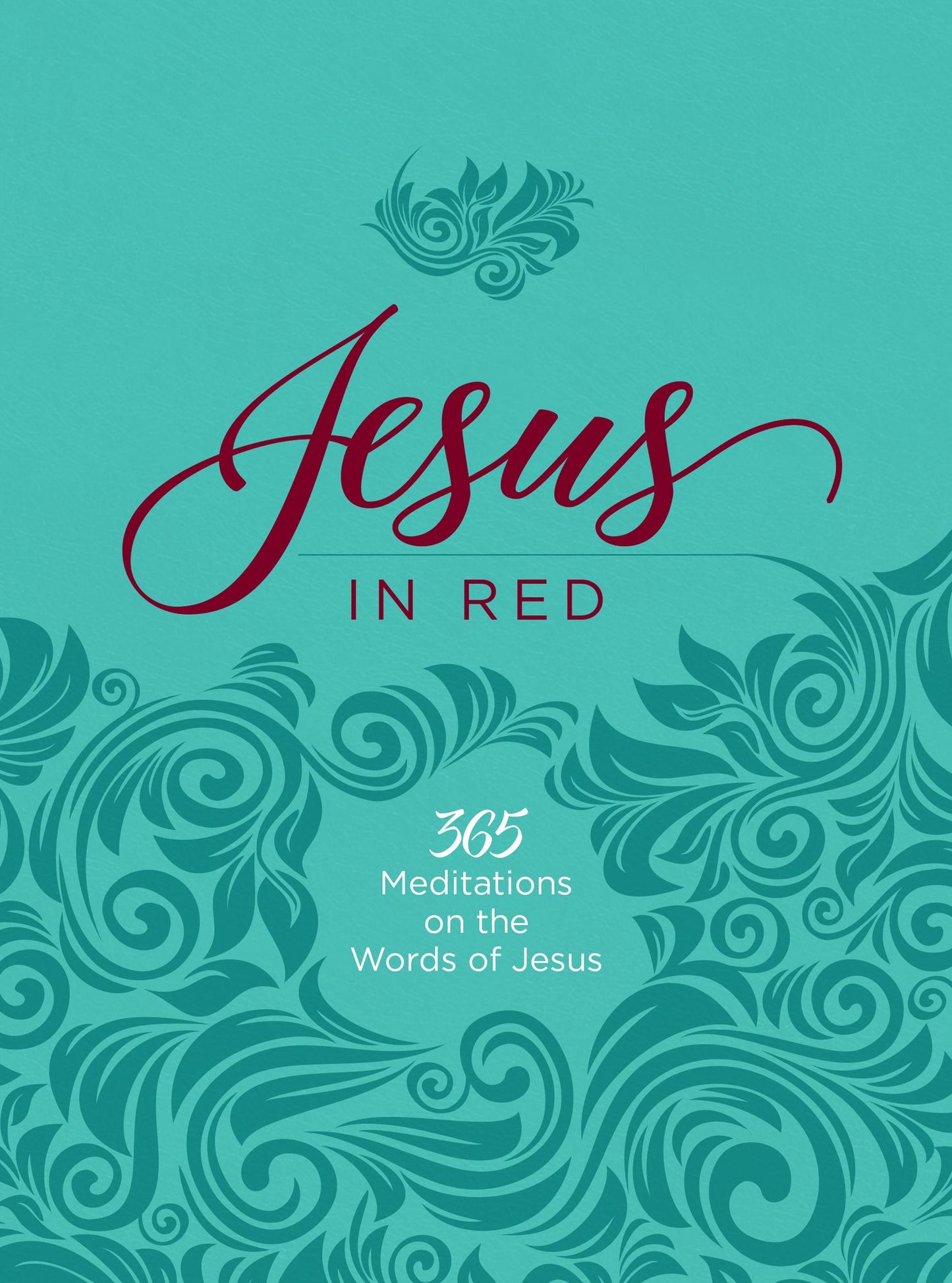 Jesus in Red: 365 Meditations on the Words of Jesus