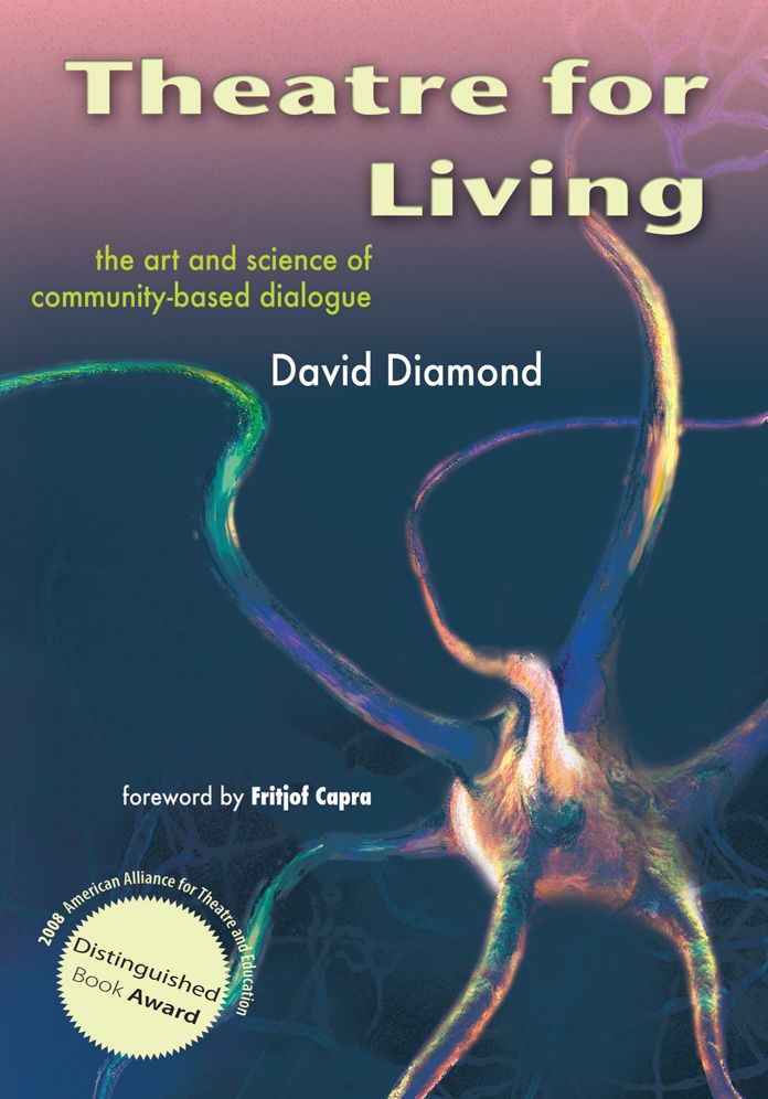 Theatre For Living: The Art and Science of Community-Based Dialogue