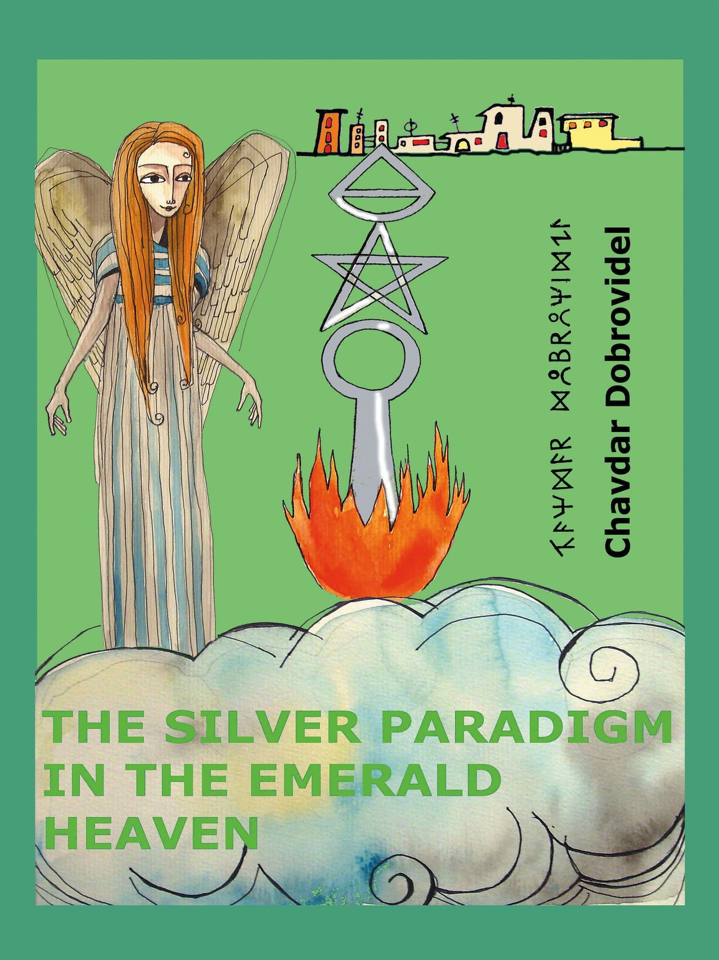 The Silver Paradigm in the Emerald Heaven: A Guide to Better Society and Economy