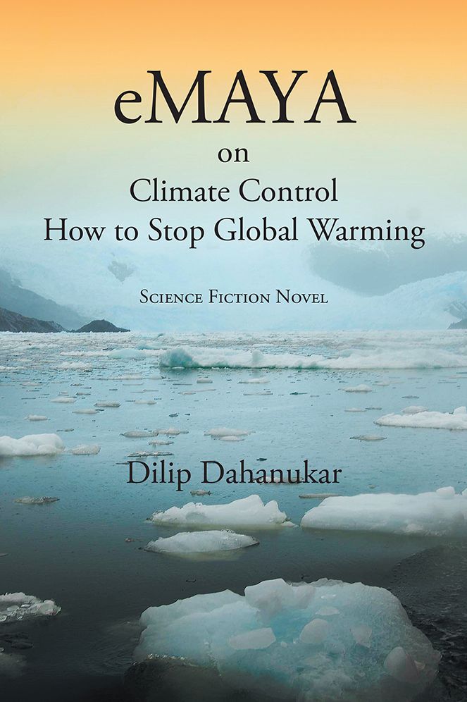 eMaya: on Climate Control How to Stop Global Warming Science Fiction Novel