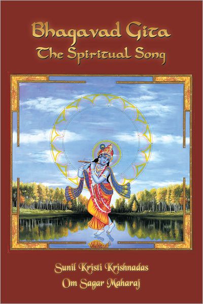 Bhagavad Gita- The Spiritual Song