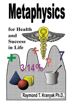 Metaphysics Secrets for Health and Success in Life