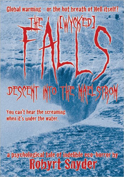 The Falls: Descent into the Maelstrom