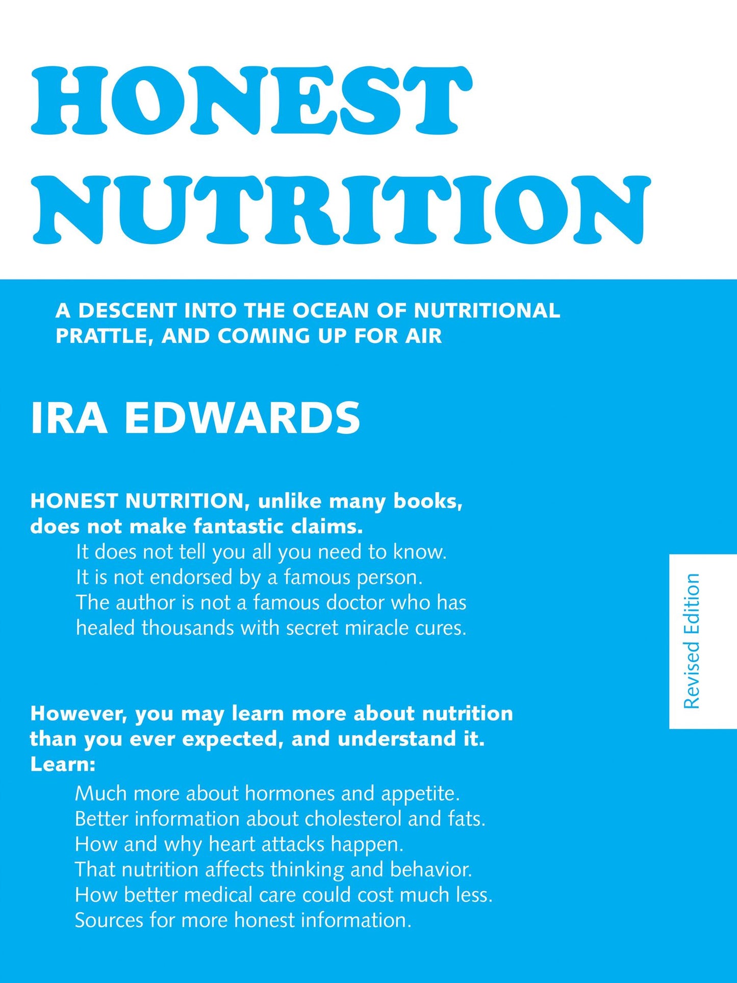 Honest Nutrition: A Descent Into The Ocean Of Nutritional Prattle, And Coming Up For Air