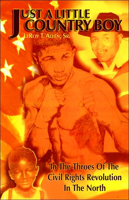 Just A Little Country Boy: In the Throes of the Civil Rights Revolution in the North