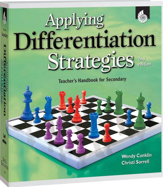 Applying Differentiation Strategies: Teacher's Handbook for Secondary: Teacher's Handbook for Secondary