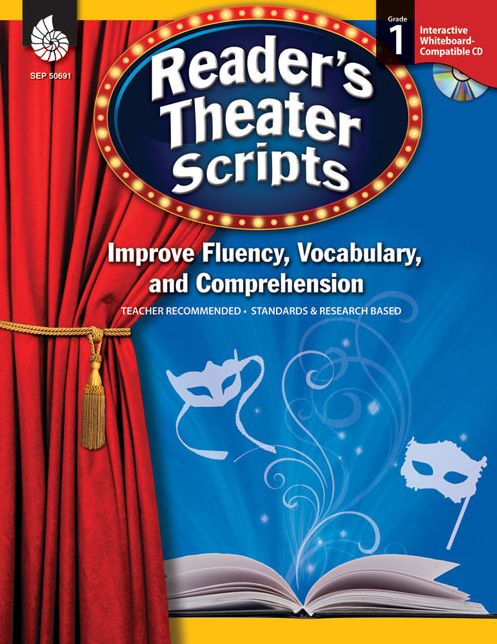 Reader's Theater Scripts: Improve Fluency, Vocabulary, and Comprehension: Grade 1