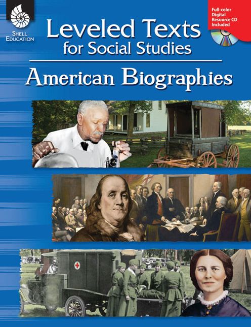 Leveled Texts for Social Studies: American Biographies