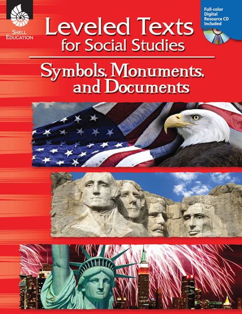Leveled Texts for Social Studies: Symbols, Monuments, and Documents