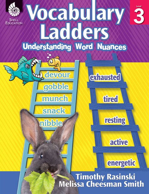 Vocabulary Ladders: Understanding Word Nuances; Level 3