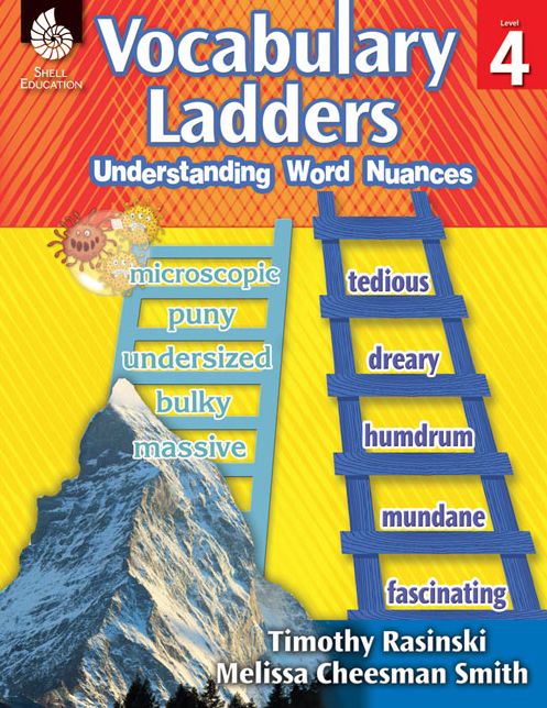 Vocabulary Ladders: Understanding Word Nuances: Level 4