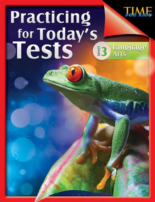 TIME For Kids: Practicing for Today's Tests Language Arts: Level 3