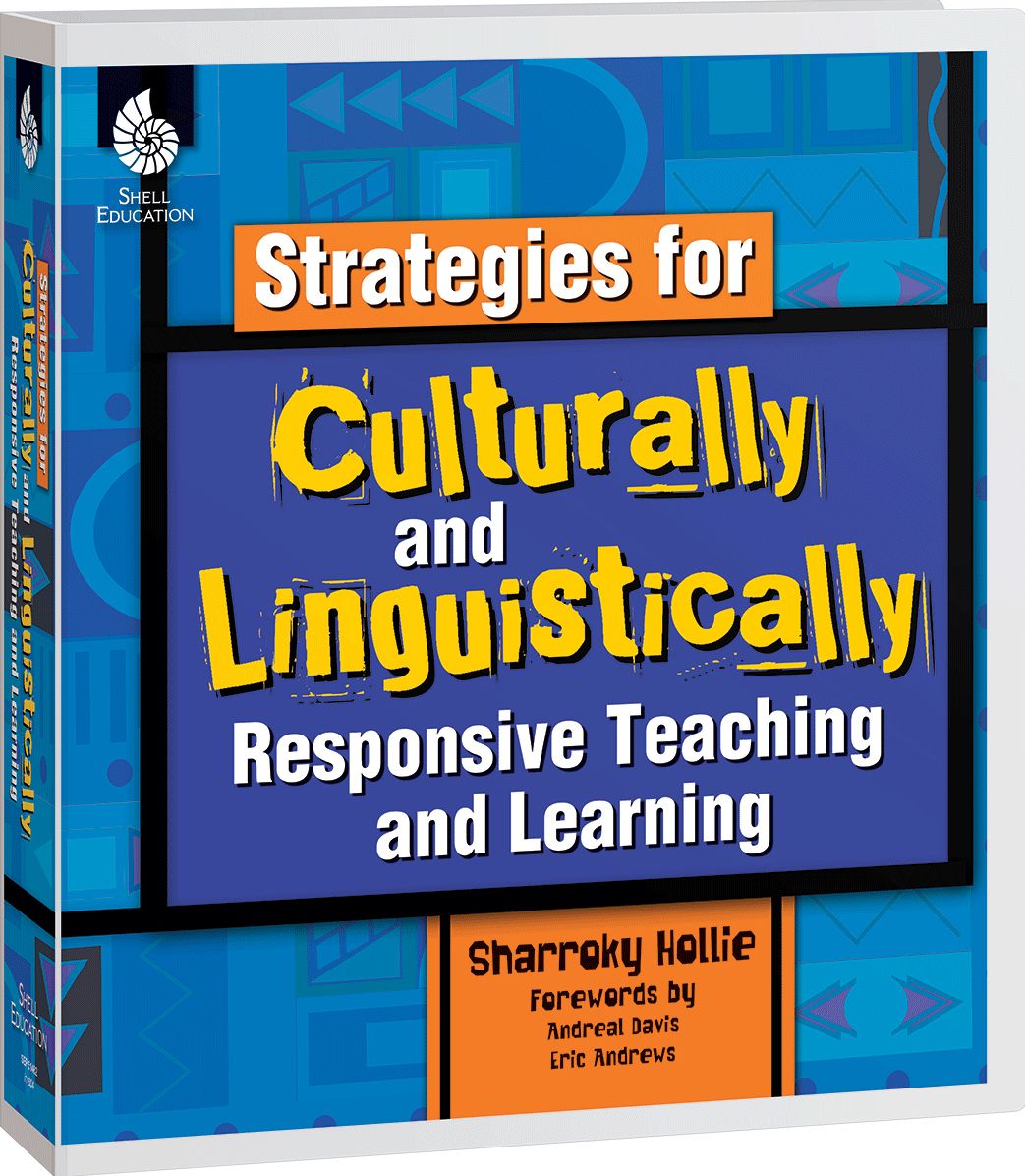 Strategies for Culturally and Linguistically Responsive Teaching and Learning