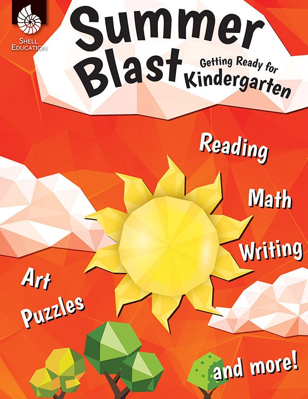 Summer Blast: Getting Ready for Kindergarten (Grade K)