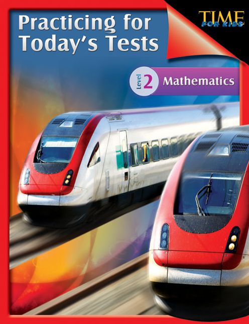 TIME For Kids: Practicing for Today's Tests Mathematics Level 2
