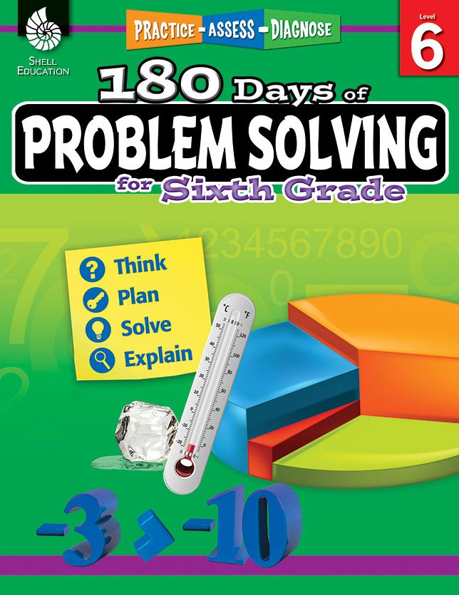 180 DaysT: Problem Solving for Sixth Grade: Practice, Assess, Diagnose