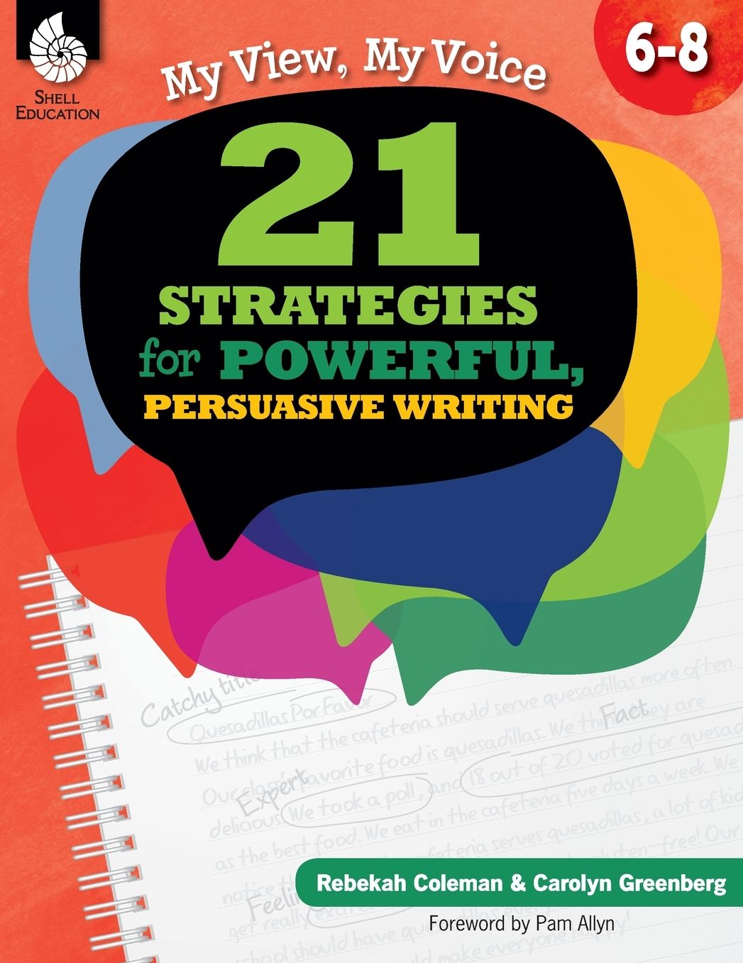 My View, My Voice, Levels 6-8: 21 Strategies for Powerful, Persuasive Writing