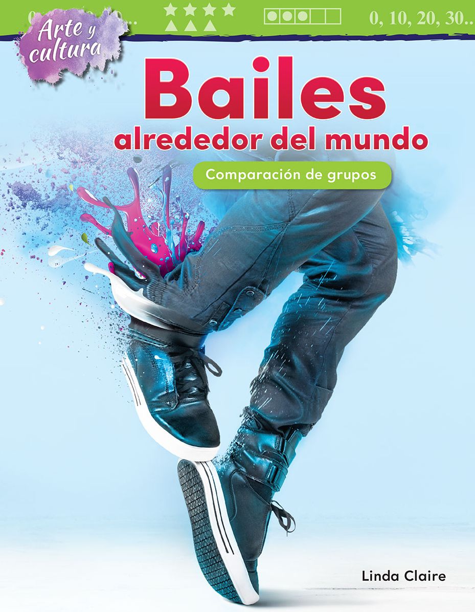 Arte y cultura: Bailes alrededor del mundo: Comparacion de grupos (Art and C...) (Spanish Version)