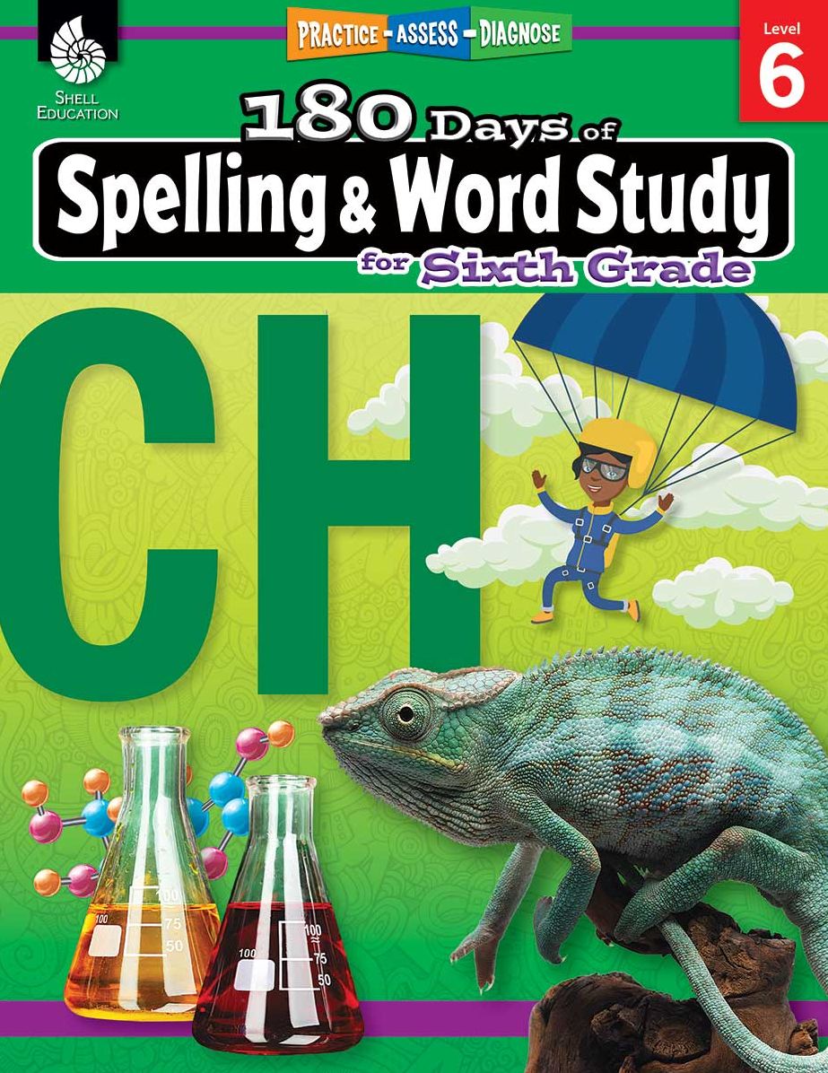 180 DaysT: Spelling and Word Study for Sixth Grade: Practice, Assess, Diagnose