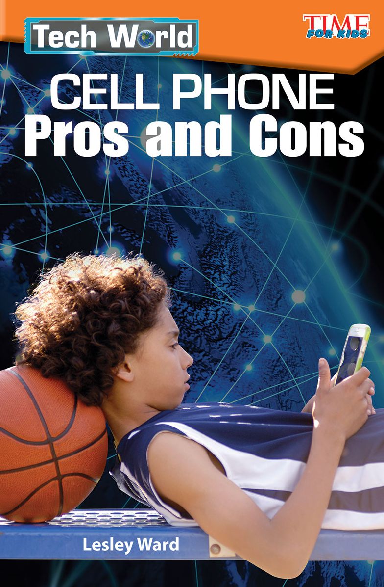 Tech World - Cell Phone Pros and Cons