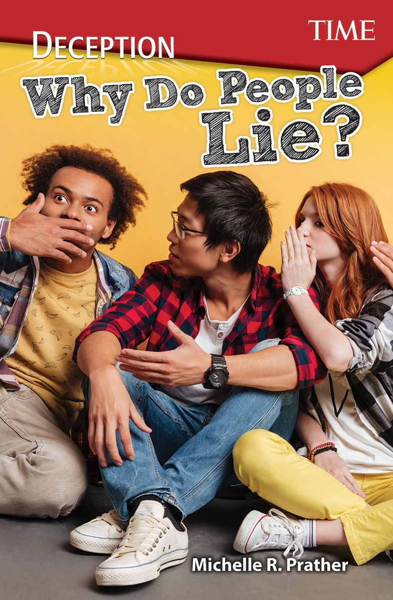 Deception: Why Do People Lie? (Level 8)