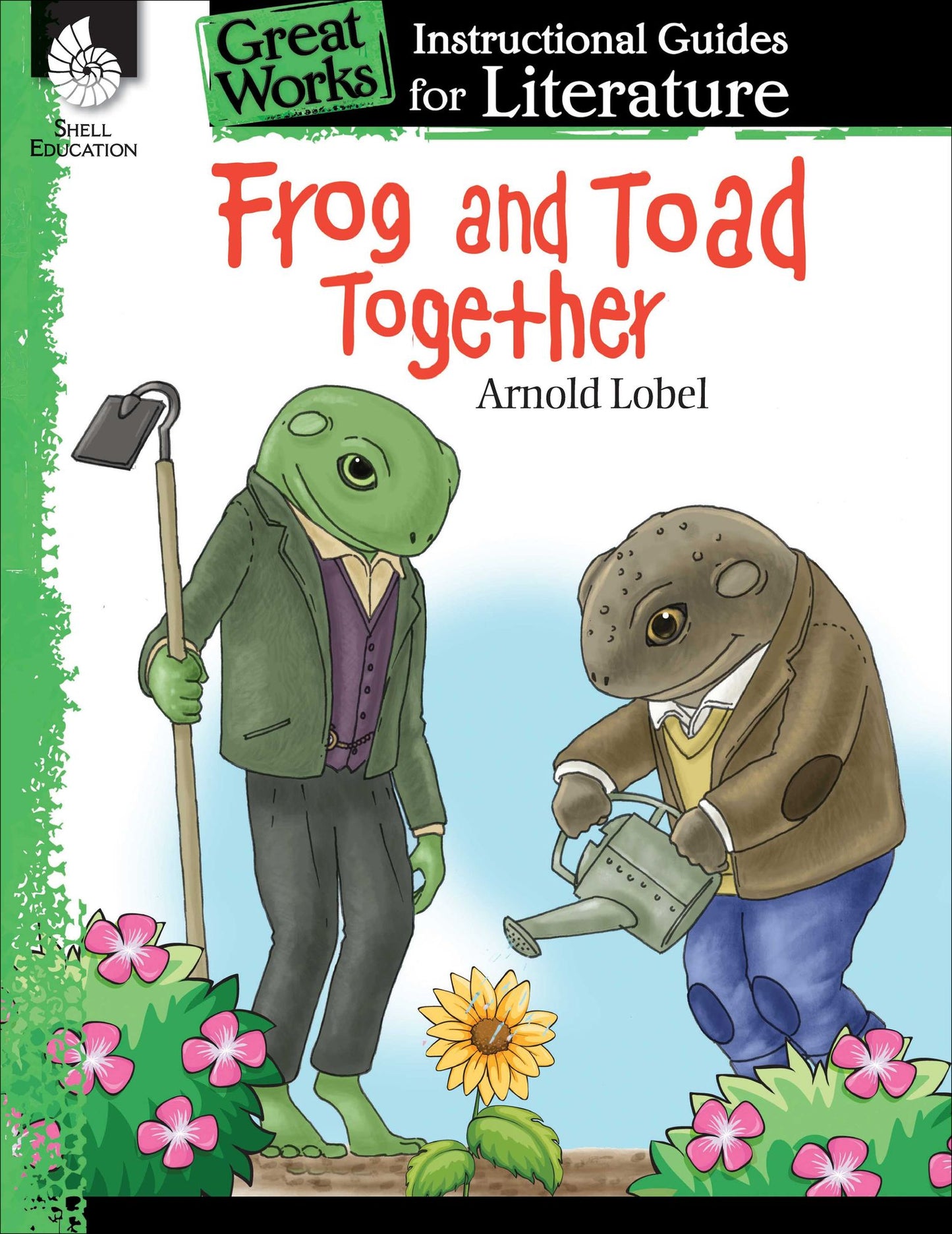 Great Works - An Instructional Guide for Literature: Frog and Toad Together