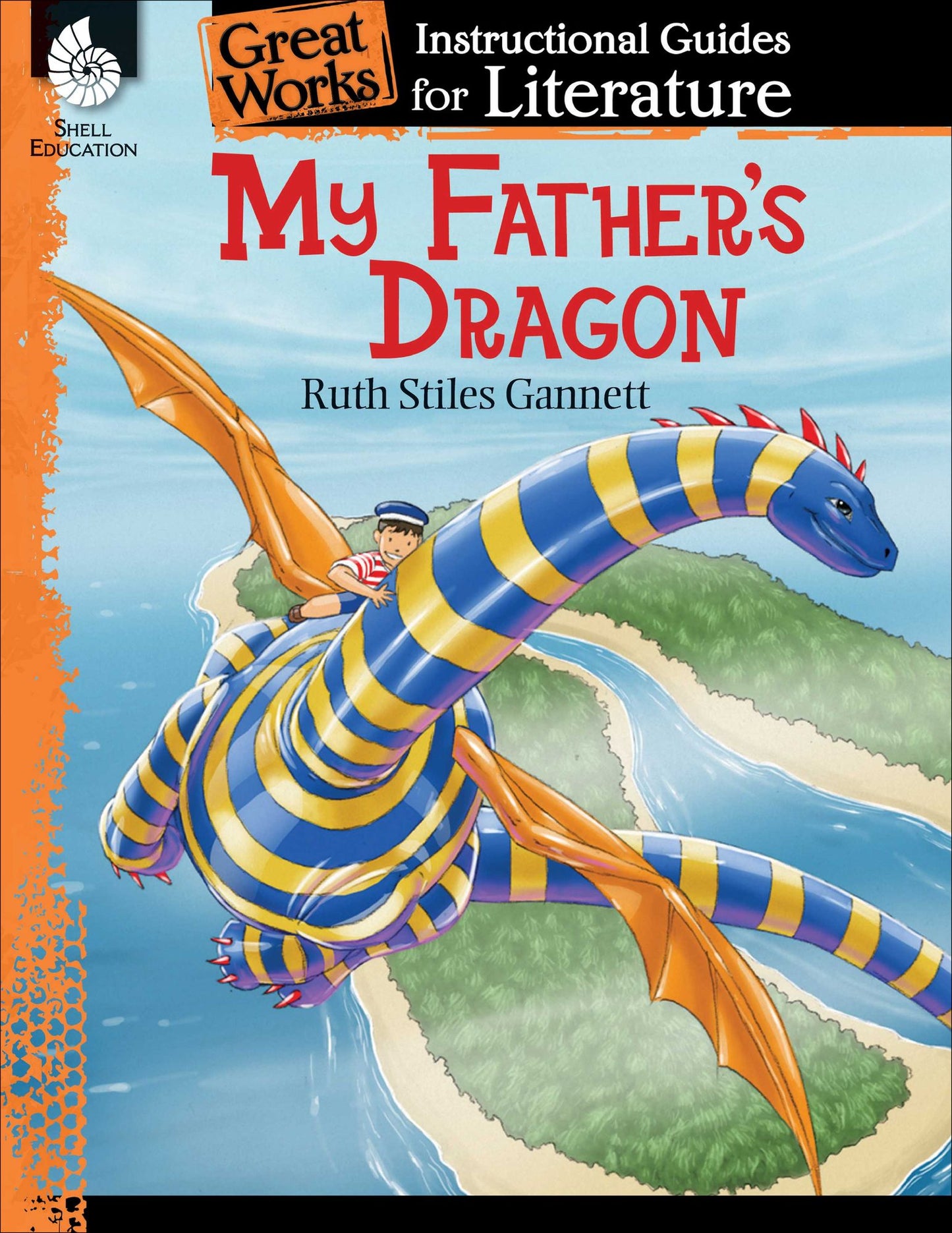 Great Works - An Instructional Guide for Literature: My Father's Dragon