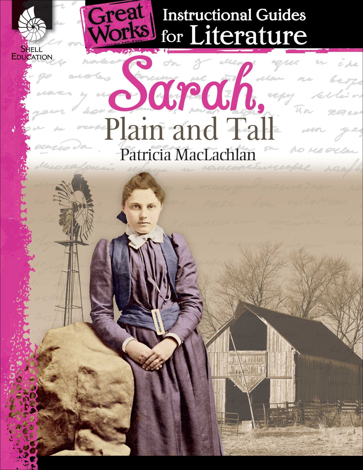 Great Works - An Instructional Guide for Literature: Sarah, Plain and Tall