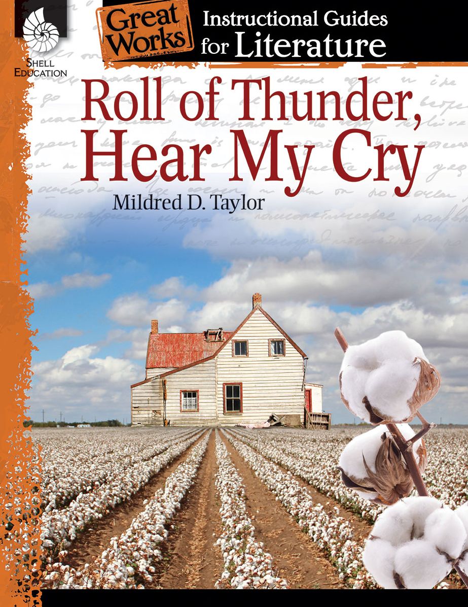 Great Works - An Instructional Guide for Literature: Roll of Thunder, Hear My Cry