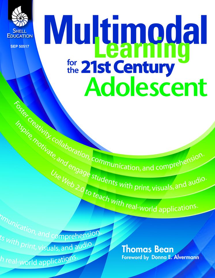 Multimodal Learning for the 21st Century Adolescent