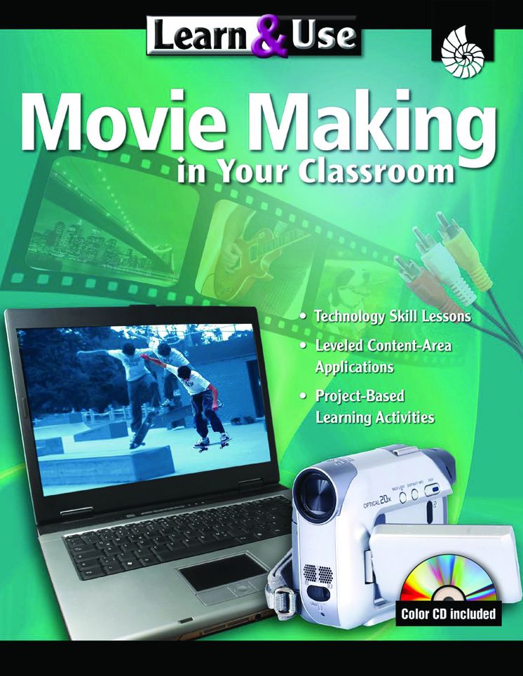 Learn & Use Movie Making in Your Classroom