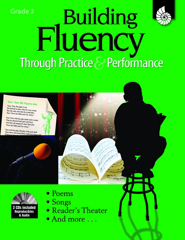 Building Fluency Through Practice & Performance