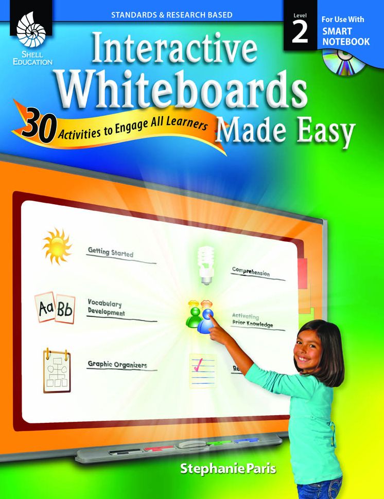 Interactive Whiteboards Made Easy: 30 Activities to Engage All Learners Level 2 (SMARTBoard Version)