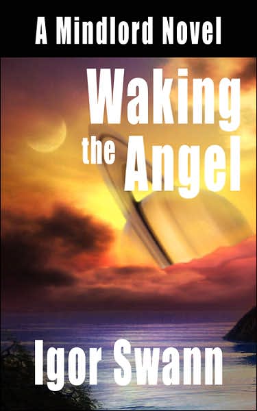 Waking The Angel: A Mindlord Novel