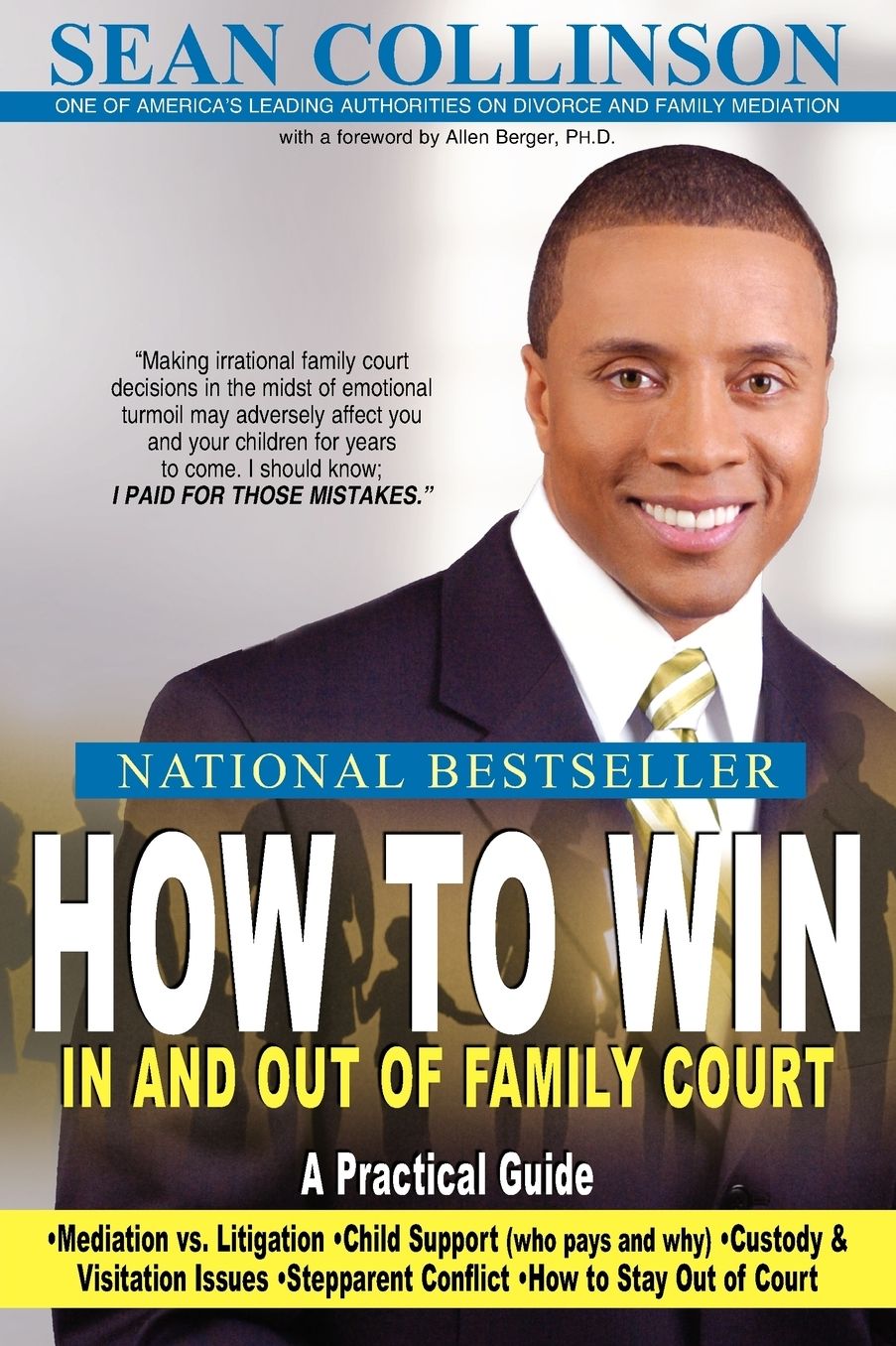 How to Win in and Out of Family Court: A Practical Guide