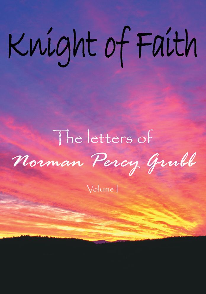 Knight of Faith, Volume 1: The letters of