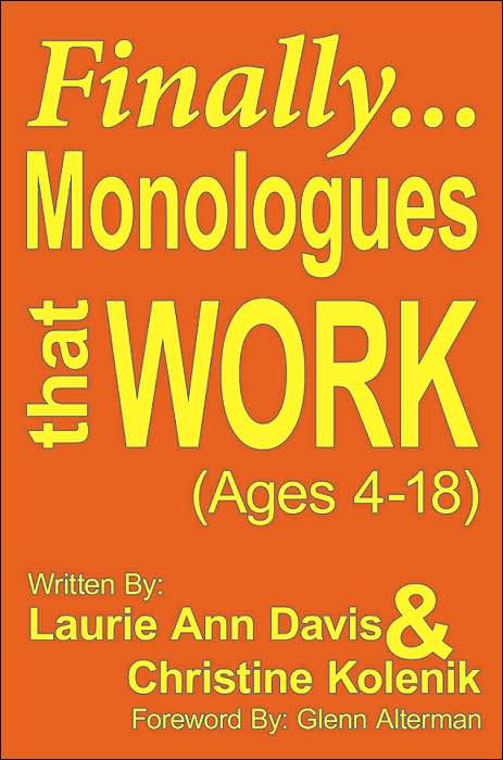 Finally Monologues That Work
