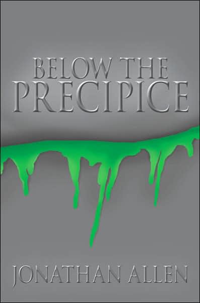 Below The Precipice